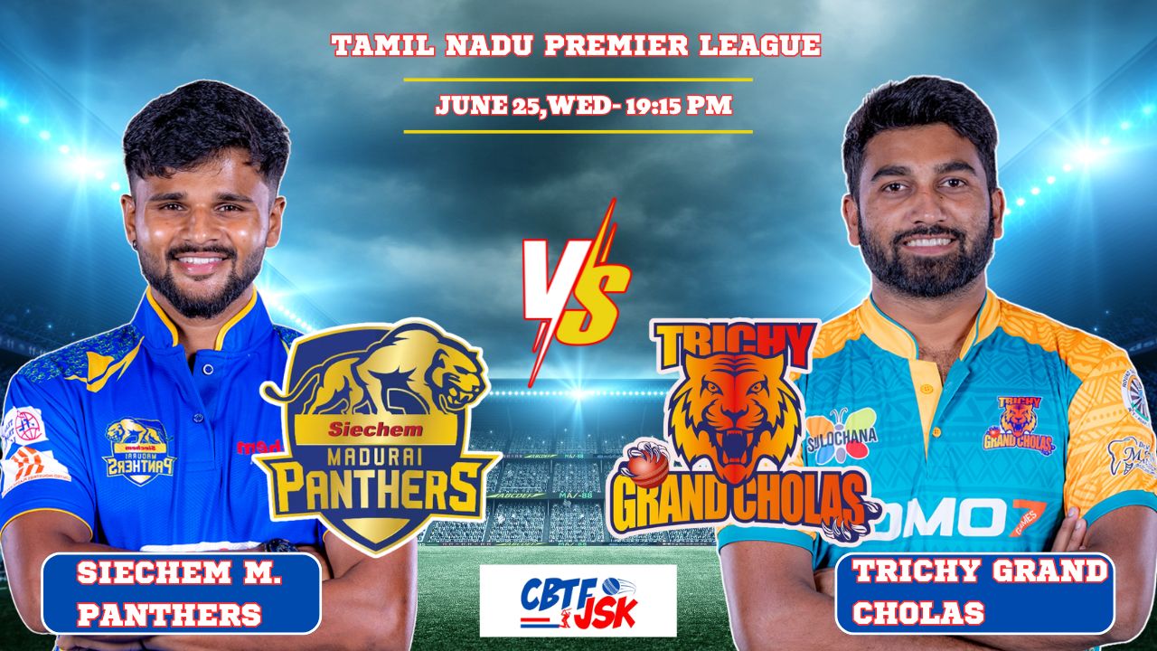 Trichy Grand Cholas vs Siechem Madurai Panthers, TNPLT20, Today Match Prediction