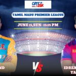 Trichy Grand Cholas vs IDream Tiruppur Tamizhans, TNPLT20, Today Match Prediction